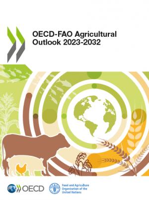 OECD-FAO Agricultural Outlook 2023-2032